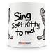Big Bang Theory Mugg Sing Soft Kitty To Me